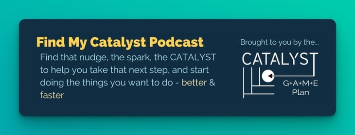 Find My Catalyst Podcast